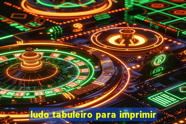 ludo tabuleiro para imprimir